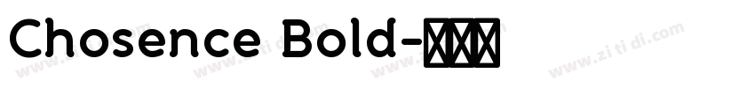 Chosence Bold字体转换